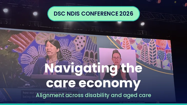 Conference slide titled Navigating the care economy: alignment across disability and aged care