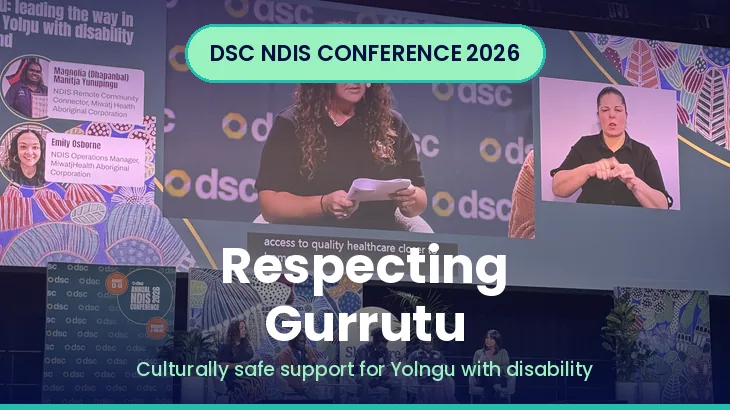 Conference session graphic: Respecting Gurrutu, culturally safe support for Yolŋu with disability